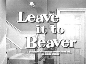 - Leave it to Beaver